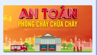 Đảm bảo an toàn phòng cháy, chữa cháy, cứu nạn, cứu hộ, lễ hội, Tết Nguyên đán Nhâm Dần 2022