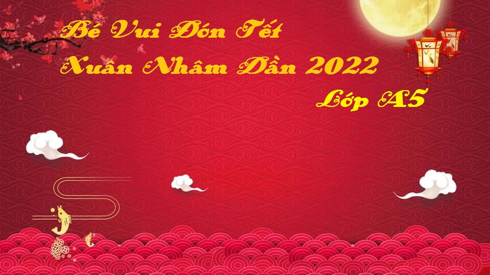 Lớp A5 vui giao lưu chào xuân
