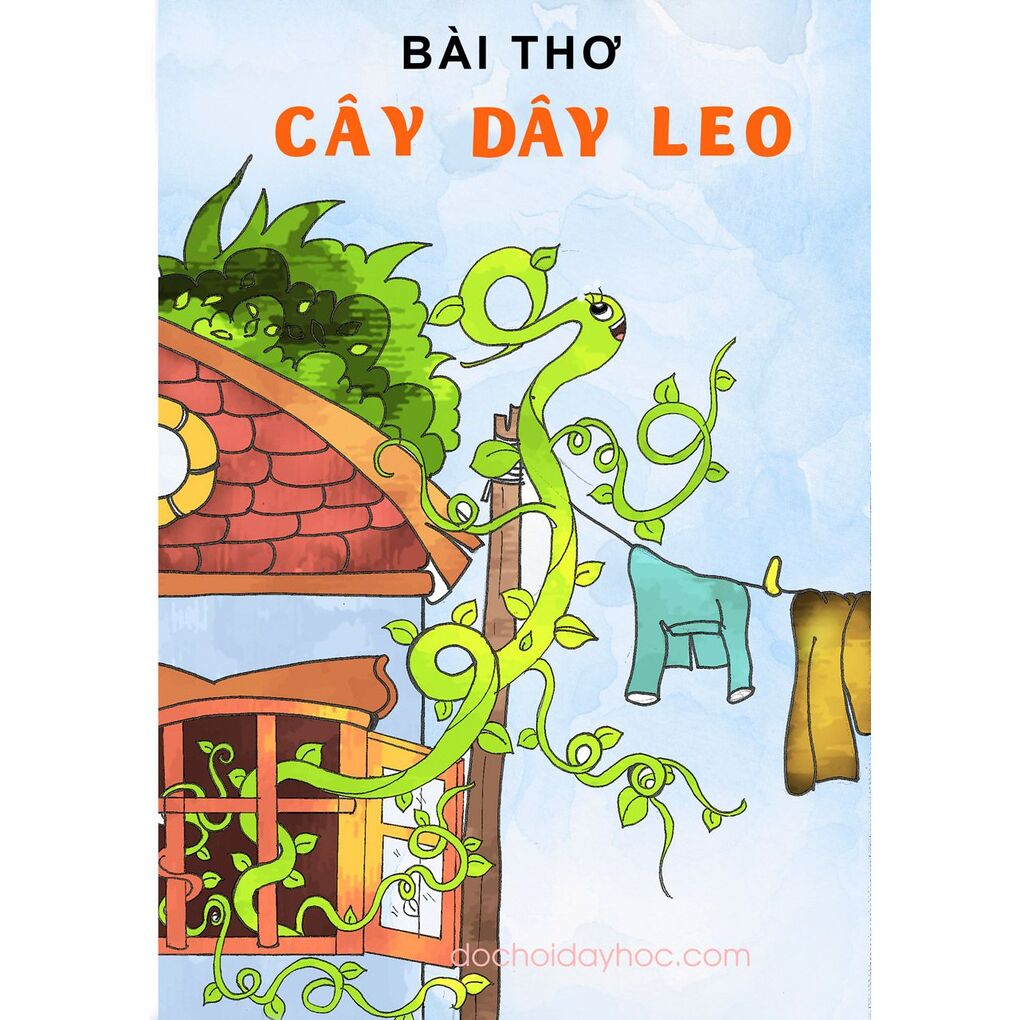 HĐ LQVH Đọc thơ: Cây dây leo