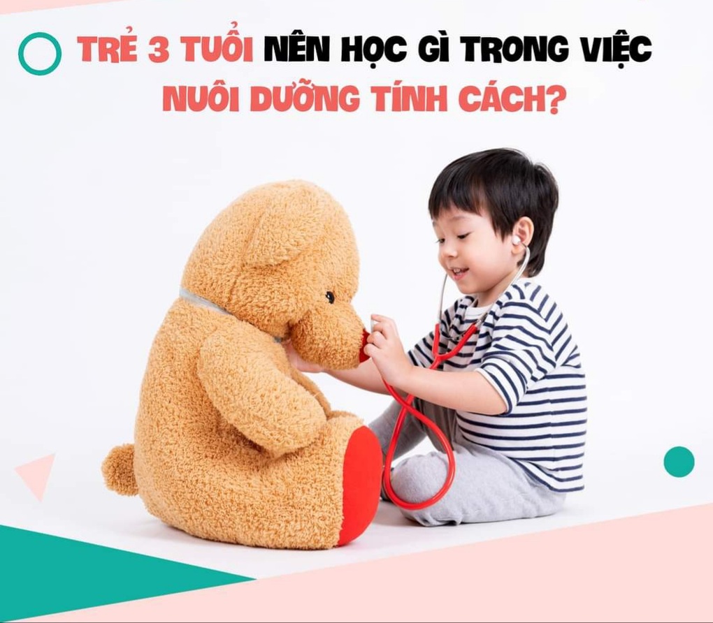 TRẺ 3 TUỔI NÊN HỌC GÌ TRONG VIỆC NUÔI DƯỠNG TÍNH CÁCH