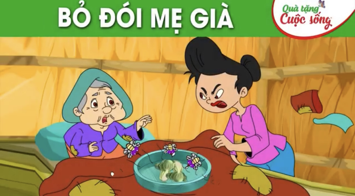 Quà tặng cuộc sống "Bỏ đói mẹ già"