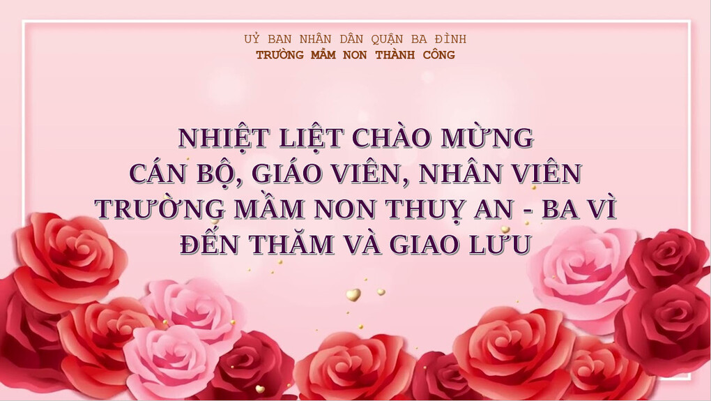 Buổi giao lưu, kết nghĩa và triển khai phong trào giữa Trường Mầm non Thành Công và Trường Mầm non Thuỵ An