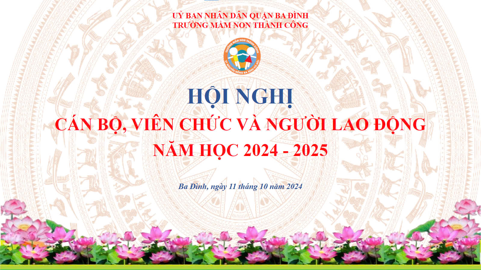Trường Mầm Non Thành Công tổ chức Hội Nghị Cán Bộ Viên Chức, Người Lao Động năm học 2024 – 2025.