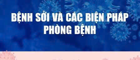 Infographics: Bệnh sởi và các biện pháp phòng bệnh