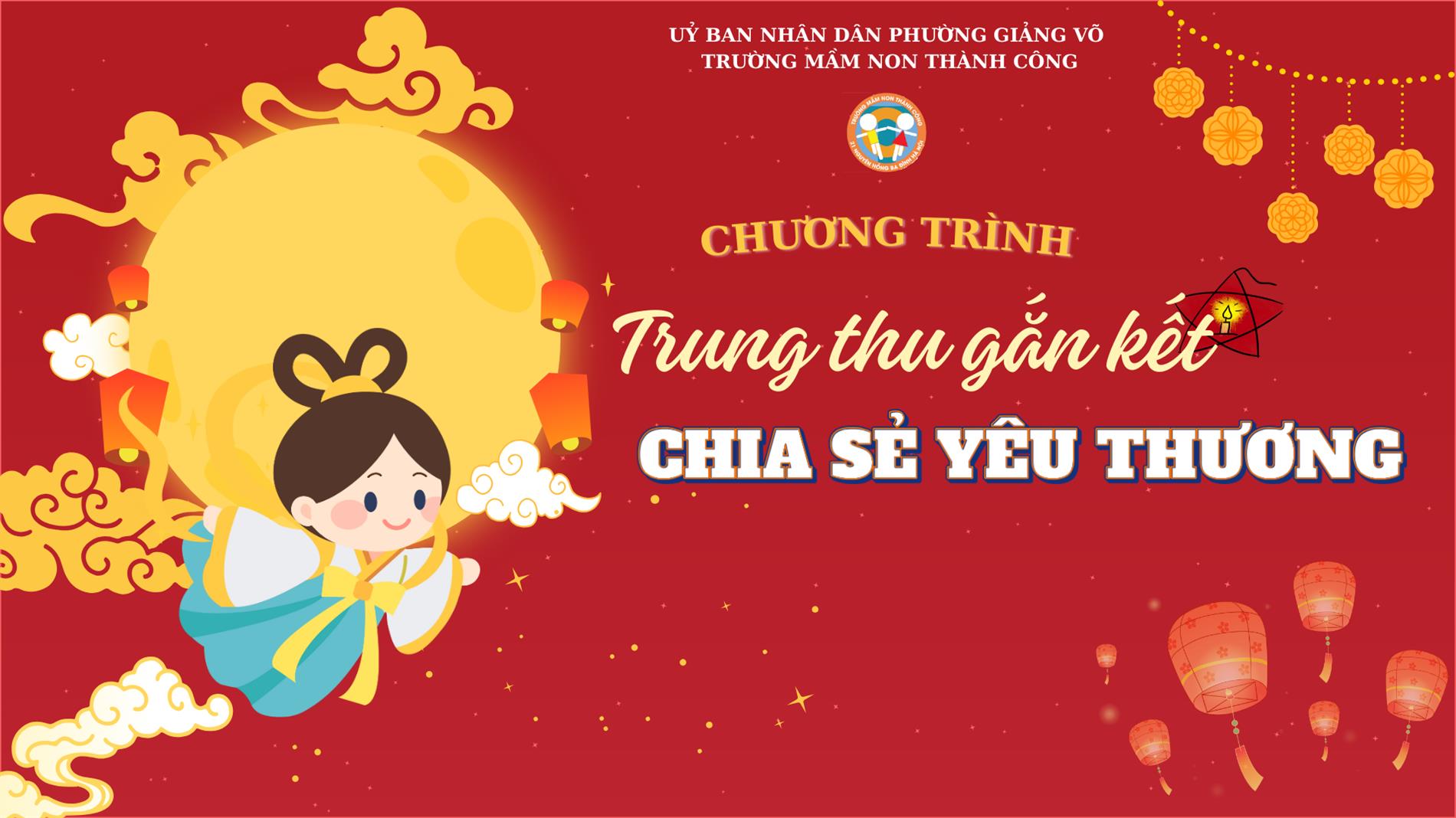 Trung thu sẻ chia - Lan tỏa yêu thương cùng Chi đoàn Trường Mầm non Thành Công