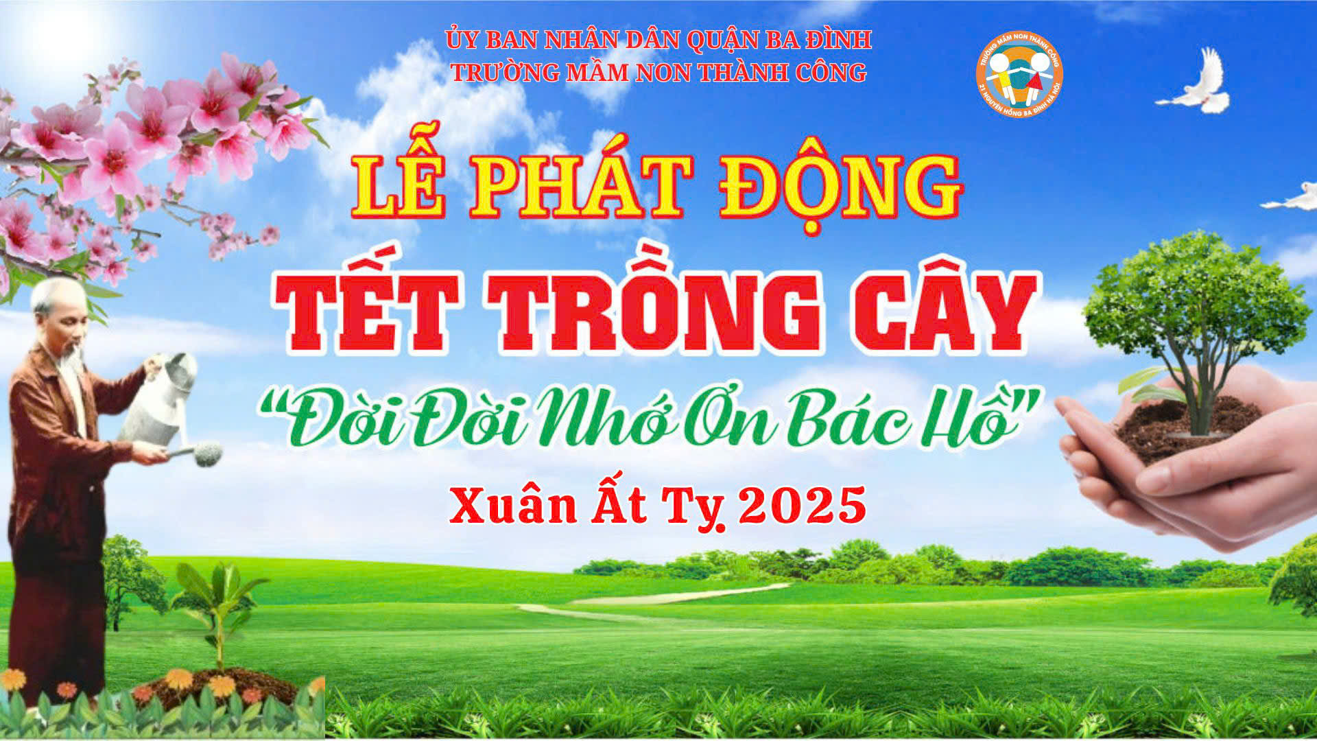 Trường mầm non Thành Công phát động hưởng ứng Tết trồng cây“Đời đời nhớ ơn Bác Hồ”