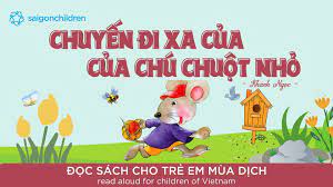 Truyện "Chuyến đi xa của chú chuột nhỏ"