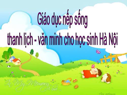 Giáo dục nếp sống thanh lịch, văn minh cho học sinh Hà Nội" (dành cho trẻ 5-6 tuổi): Ăn uống thanh lịch, văn minh