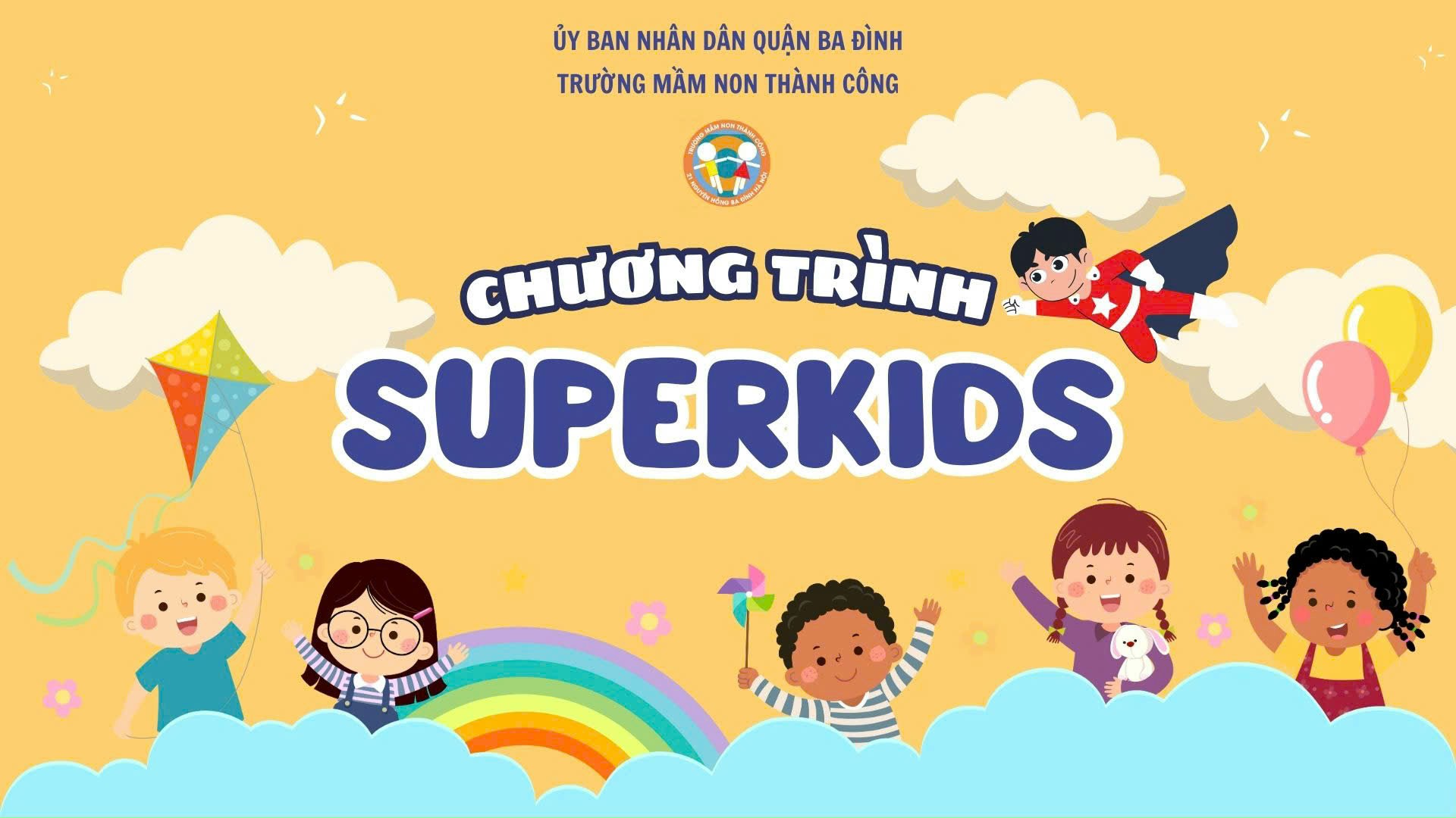 NGÀY HỘI SUPERKIDS DAY – SIÊU NHÍ TỎA SÁNG