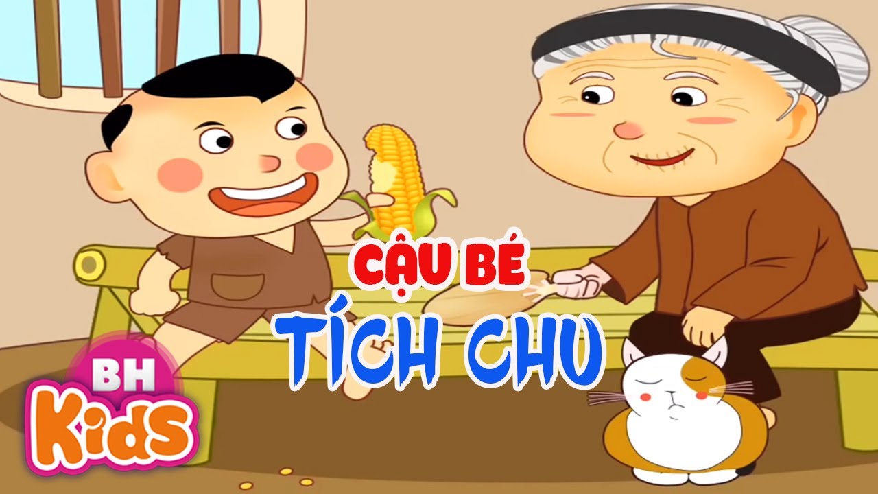 TRUYỆN : “TÍCH CHU”