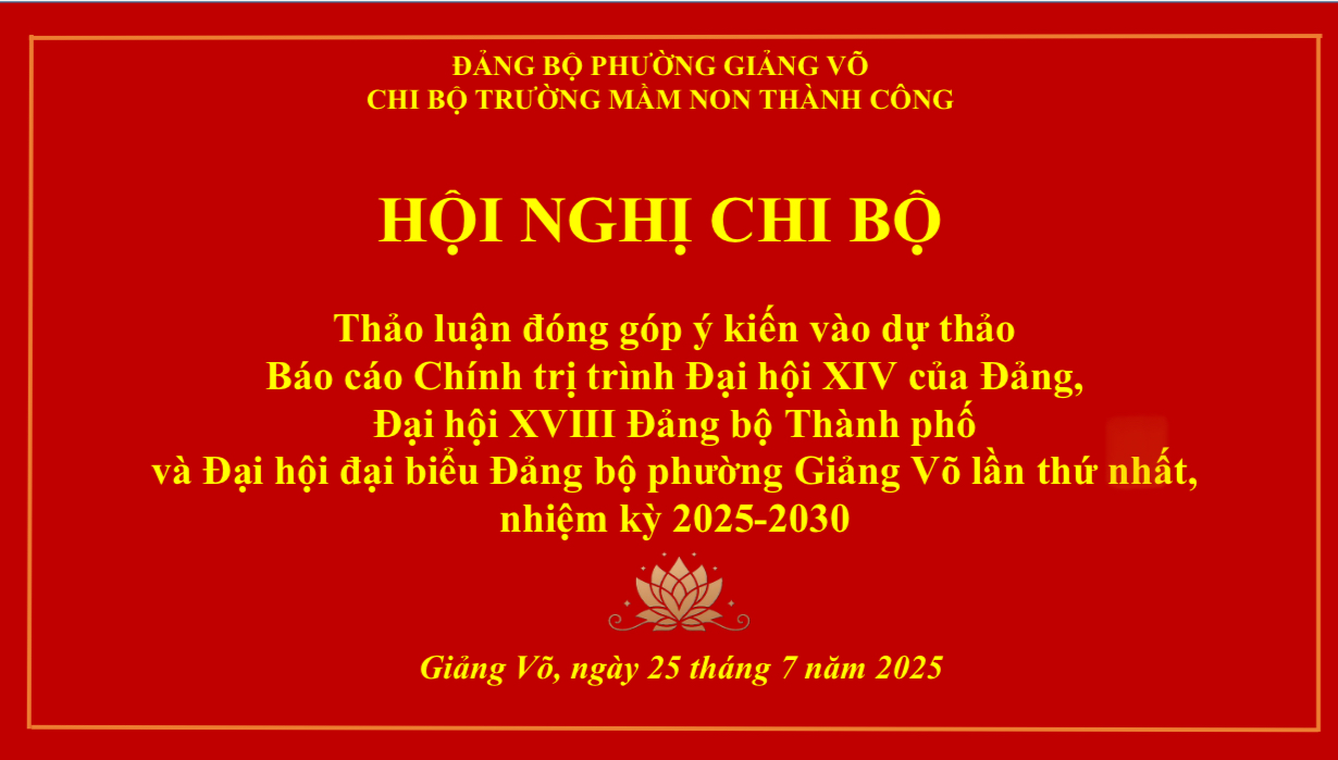 Chi bộ trường Mầm non Thành Công tổ chức Hội nghị thực hiện công văn số 01 - CV/ĐU  của Đảng ủy phường Giảng Võ