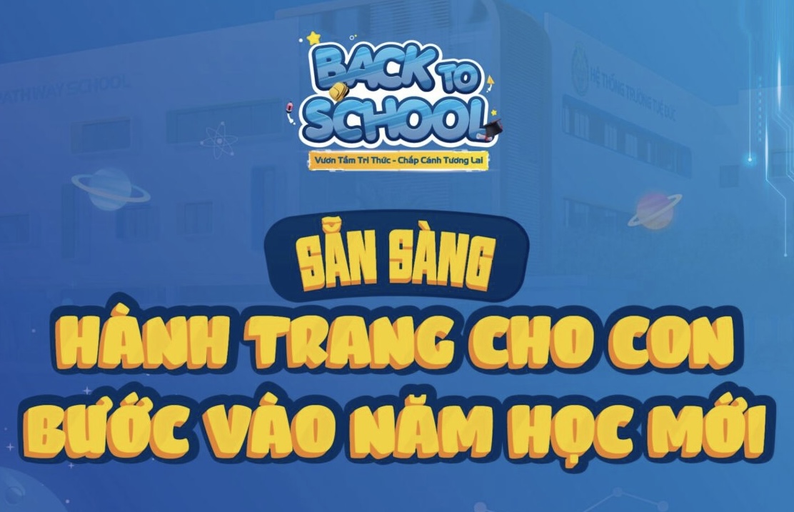 SẴN SÀNG HÀNH TRANG CHO CON BƯỚC VÀO NĂM HỌC MỚI