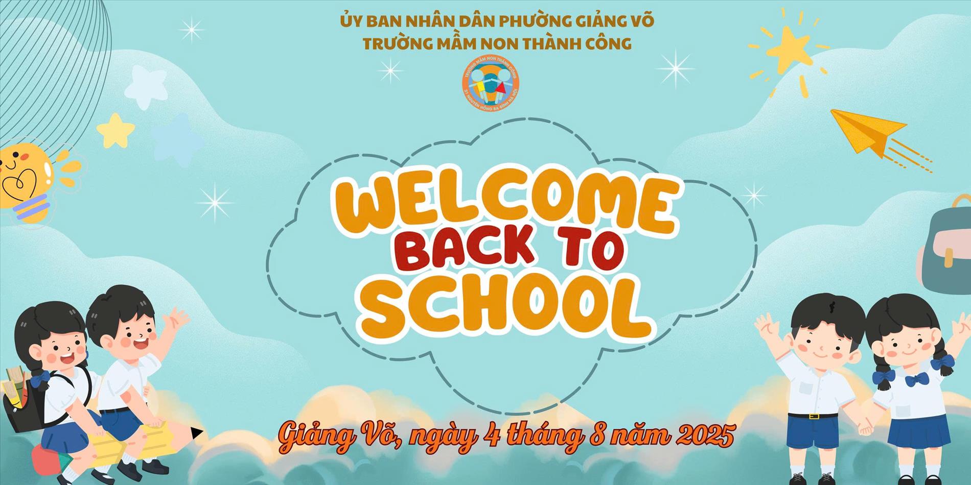 Chào mừng các bé quay trở lại trường! Trường Mầm non Thành Công – Ngày đầu tiên của năm học mới 2025–2026