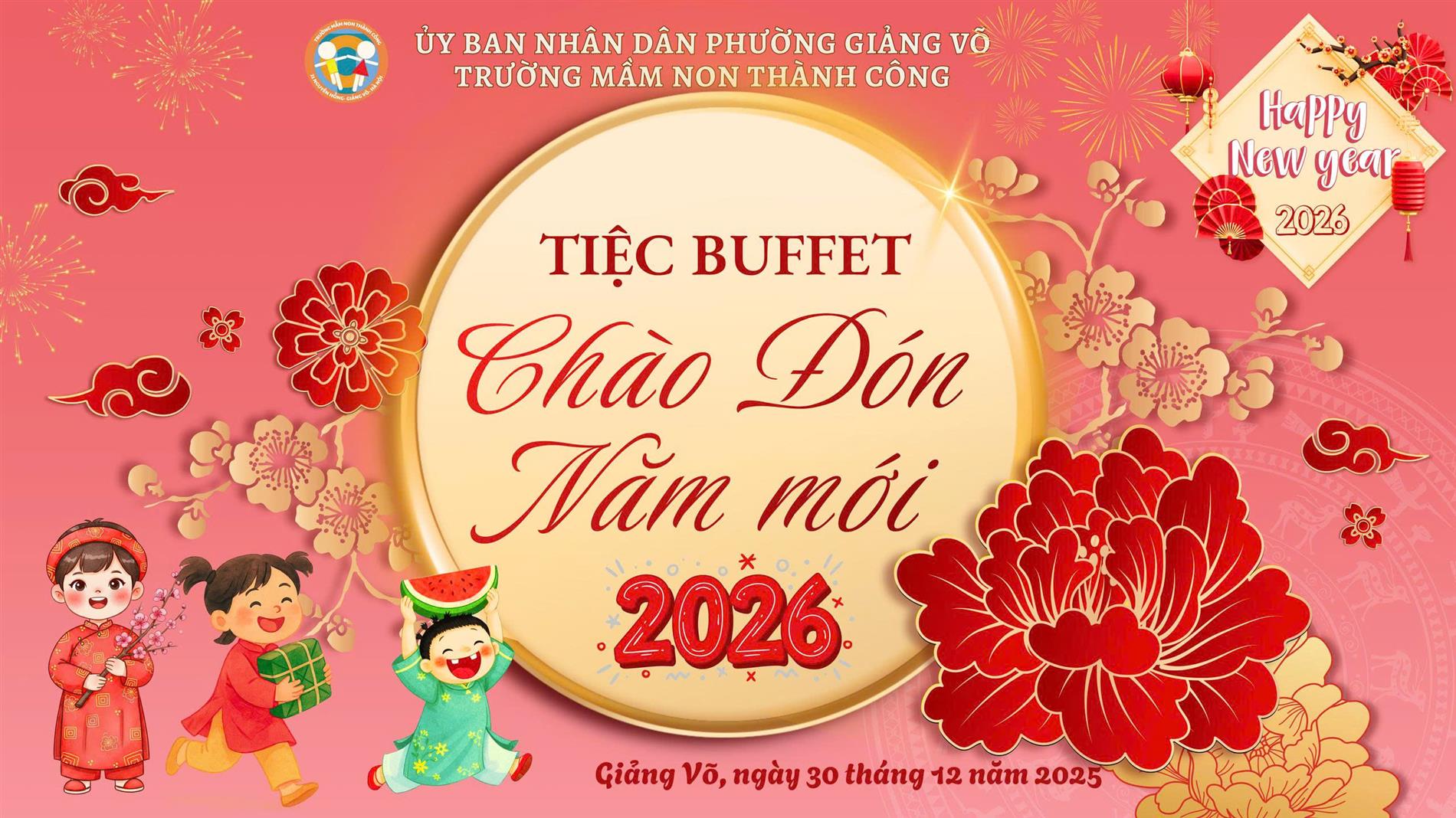 TIỆC BUFFET CHÀO MỪNG NĂM MỚI 2026 – HOẠT ĐỘNG TRẢI NGHIỆM VUI VẺ, Ý NGHĨA CỦA CÁC BÉ TRƯỜNG MẦM NON THÀNH CÔNG